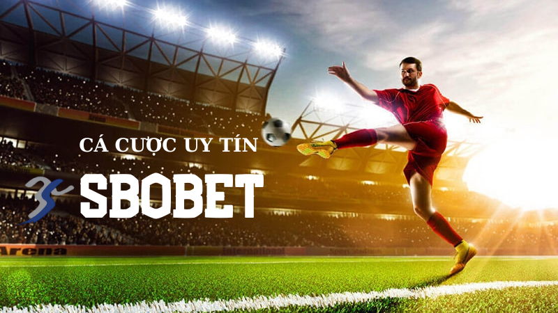 Kèo cược SBOBET bàn thắng đầu cuối