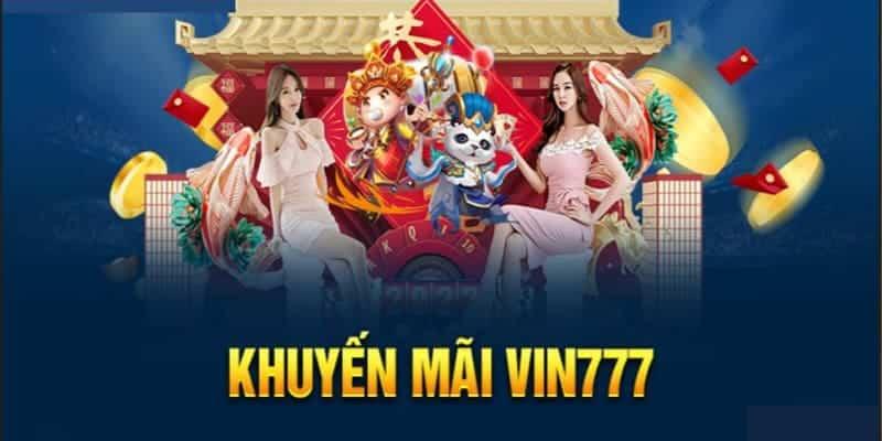 Điểm qua khuyến mãi khi nạp tiền Vin777