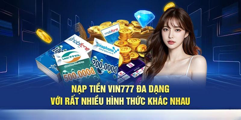 Một số lưu ý trước và sau khi nạp tiền Vin777