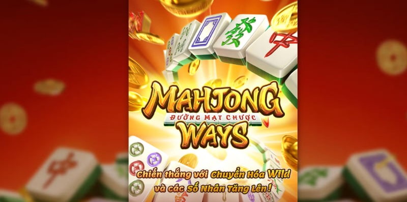 Đường Mạt Chược là game nổ hũ nổi tiếng rất được yêu thích